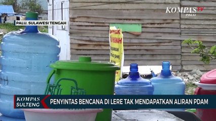Penyintas Bencana Di Lere Tak Mendapatkan Aliran PDAM
