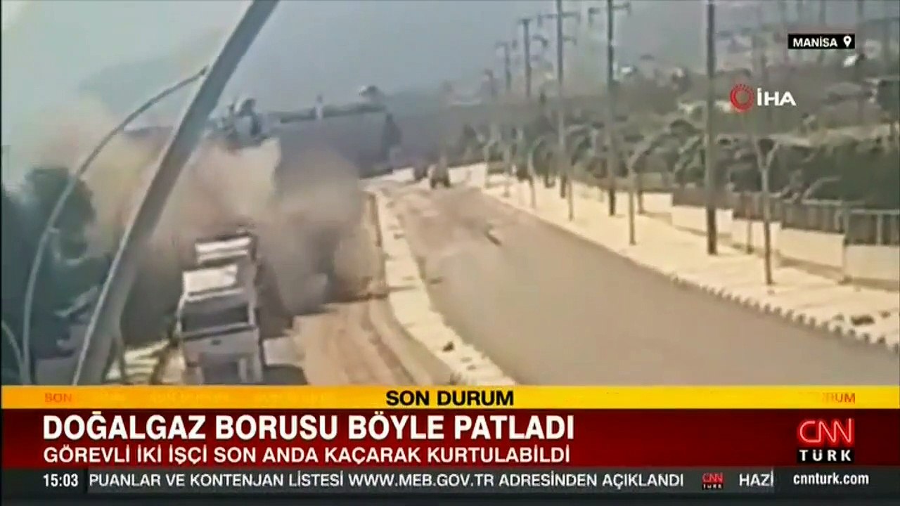 Manisa'da doğalgaz borusu böyle patladı