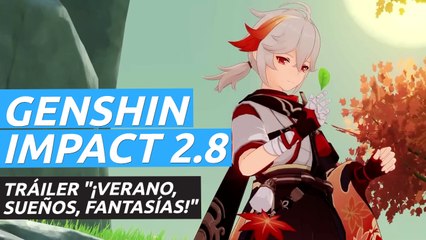 Genshin Impact Versión 2.8 - "¡Verano, sueños, fantasías!"