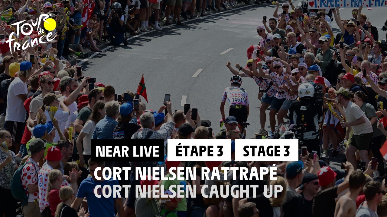 Cort Nielsen rattrapé / Cort Nielsen caught up - Étape 3 / Stage 3 - #TDF2022
