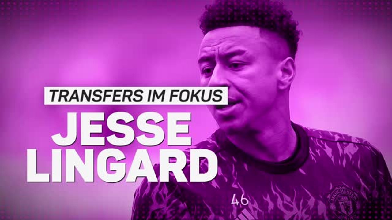 Transfers im Fokus: Jesse Lingard