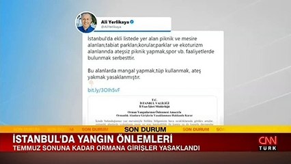 İstanbul'da ormana girişler yasaklandı