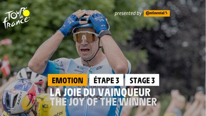 Winner's emotion / L’émotion du Vainqueur - Étape 3 / Stage 3 #TDF2022