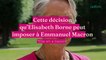 Élisabeth Borne : “Elle en a besoin”, cette décision qu’elle pourrait imposer à Emmanuel Macron
