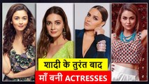 Actresses Who Got Pregnant Soon After Marriage | Alia Bhatt, Dia Mirza, neha Dhupia
