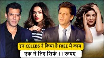 Shah Rukh To Priyanka Chopra- Stars Who Worked For Free In Films