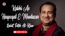 Kabhi Ae Haqeeqat E Muntazar | Rahat Fateh Ali Khan | Ganne Shaane