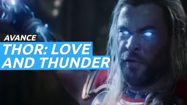 Avance de Thor: Love and Thunder, estreno en cines el 8 de julio