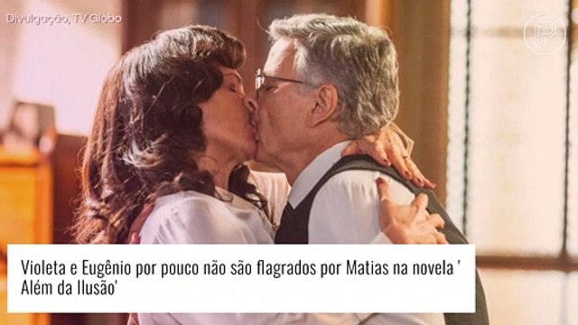 'Além da Ilusão': Violeta e Eugênio escapam de serem flagrados por Matias. Saiba quem ajuda os amantes!