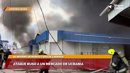 Ataque ruso a un mercado de Ucrania
