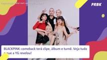 BLACKPINK: comeback já tem data, clipe, álbum e turnê programados. Saiba tudo!