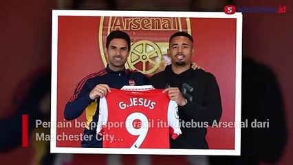 Gabriel Jesus Resmi Jadi Pemain Baru Arsenal