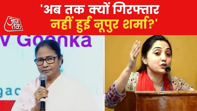 Why hasn't Nupur Sharma been arrested? asks Mamata Banerjee