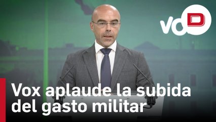 Vox aplaude el compromiso de subir el gasto militar, pero no aclara su apoyo al acuerdo con EEUU