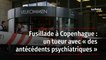 Fusillade à Copenhague : un tueur avec « des antécédents psychiatriques »