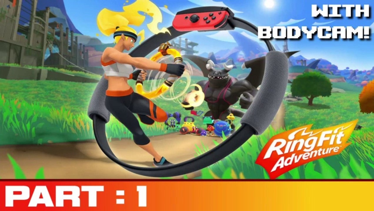 Ring Fit Adventure [w/Bodycam] - Part 1