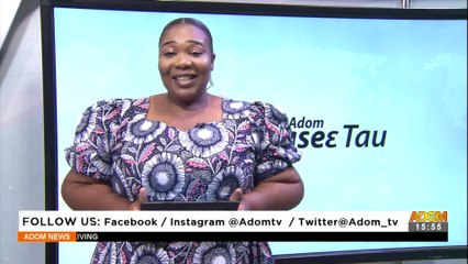 Kasiebo Tau At 1:55 PM on Adom TV (4-7-22)