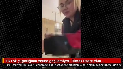 TikTok çılgınlığının önüne geçilemiyor! Ölmek üzere olan babasına şırıngayla alkol verdi
