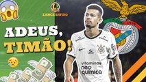 LANCE! Rápido: Corinthians vende João Victor, Athletico mira Mario Fernandes e mais!