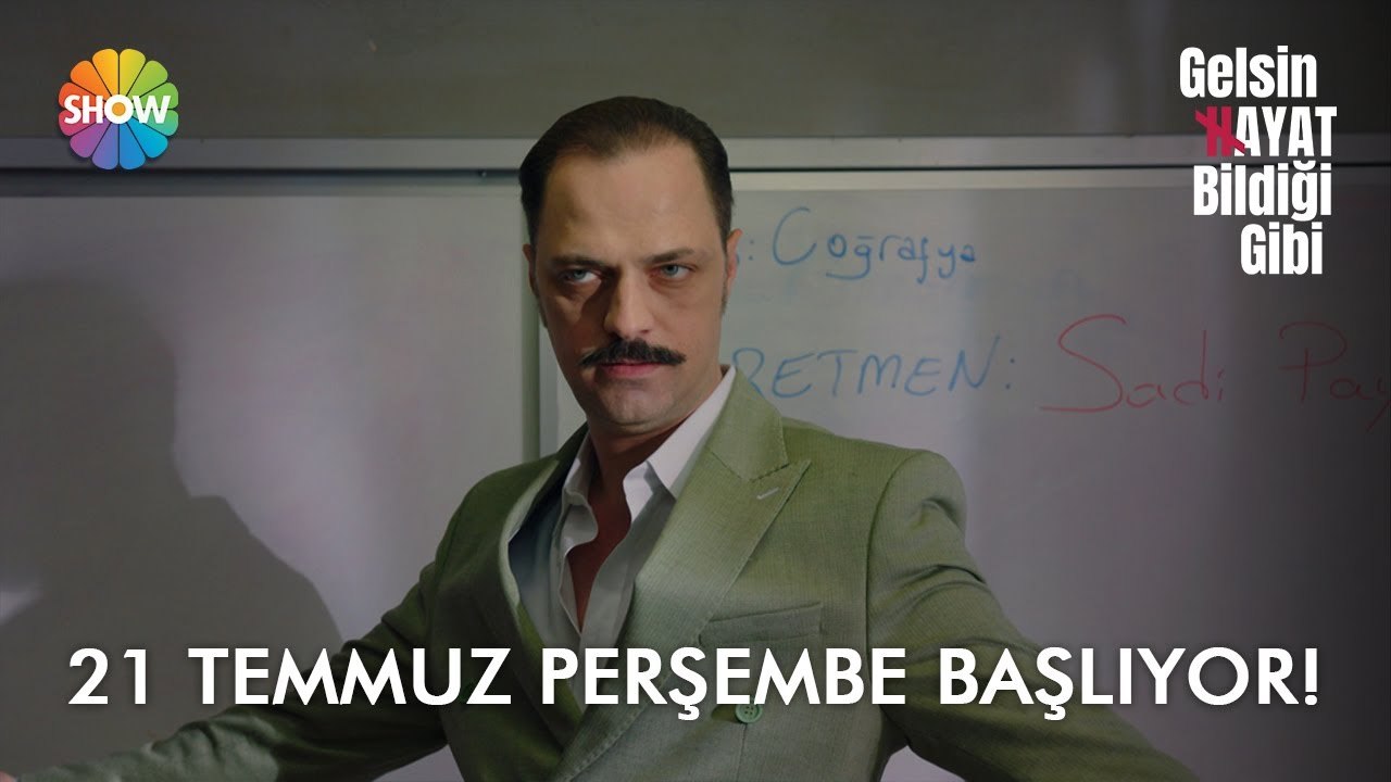 Gelsin Hayat Bildiği Gibi 21 Temmuz Perşembe başlıyor!
