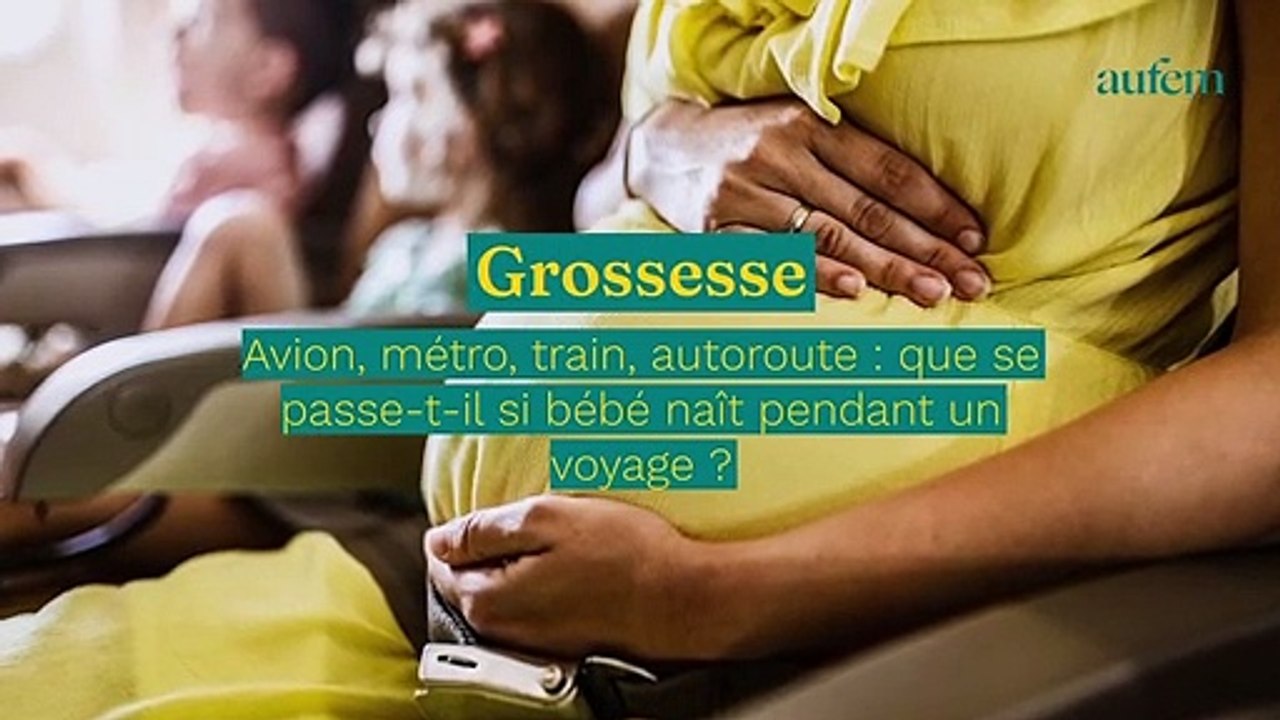 Avion, train, métro : que se passe-t-il si bébé naît pendant un voyage ?
