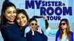My Sister Room Tour _❤️__ _ Sunita & Nandita _ Sunita Xpress