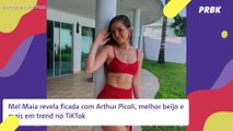 Mel Maia revela ficada com Arthur Picoli e responde polêmica de trend no TiKTok