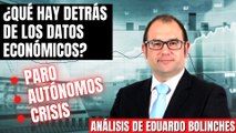 Paro, autónomos y crisis | Eduardo Bolinches analiza los datos económicos: “Esa es la realidad”