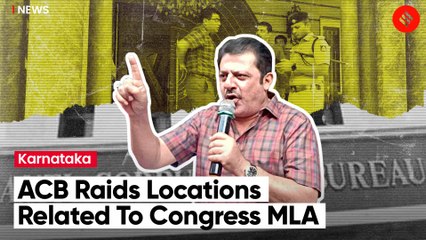 ACB Raids Various Locations Of Karnataka Cong MLA Zameer Ahmed Khan