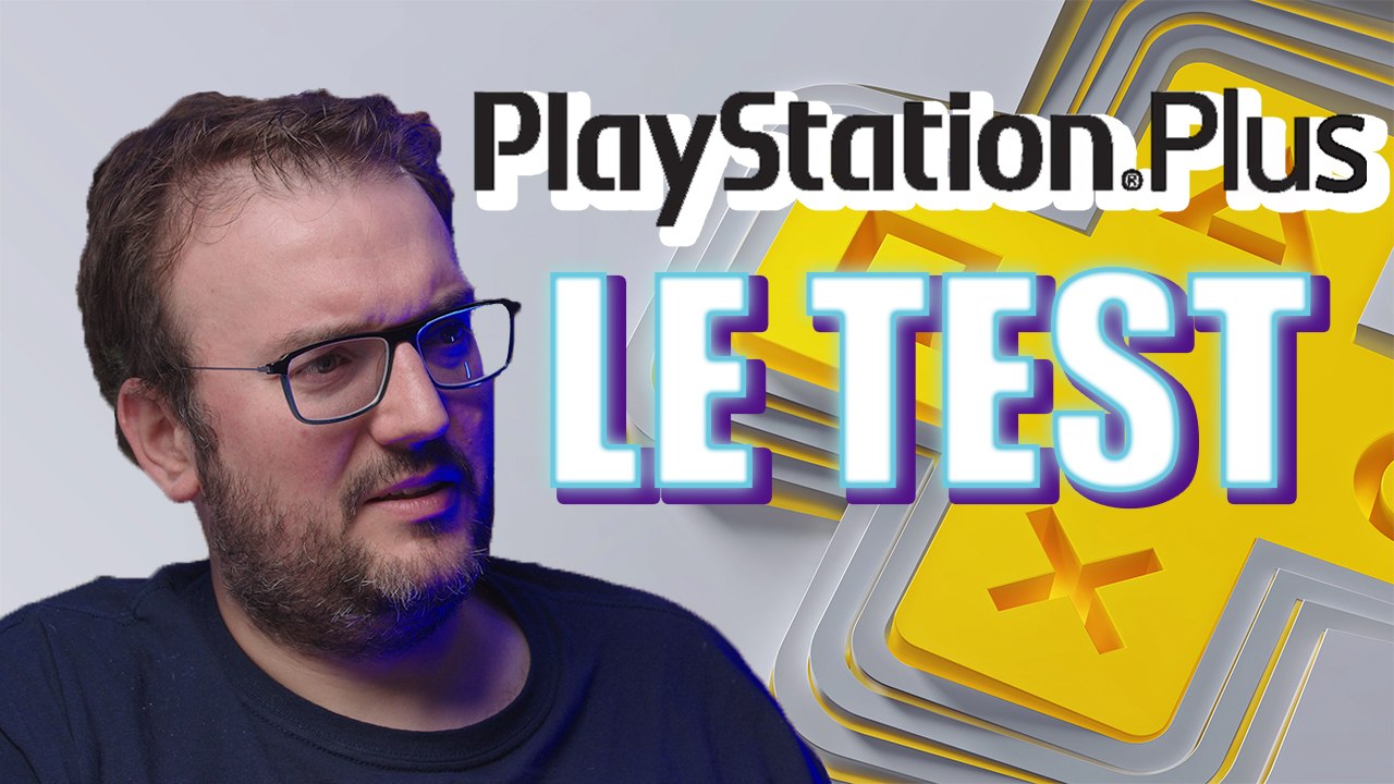 Test du Nouveau PlayStation Plus - Notre verdict.