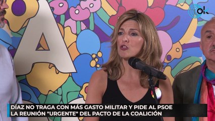 Díaz no traga con más gasto militar y pide al PSOE la reunión "urgente" del pacto de la coalición