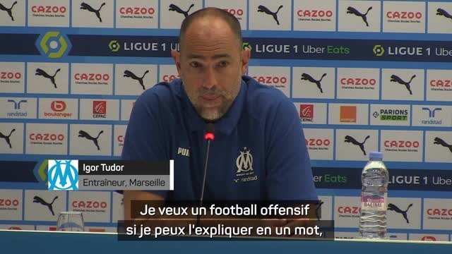 Marseille - Tudor décrypte son style : Un football offensif, organisé, courageux