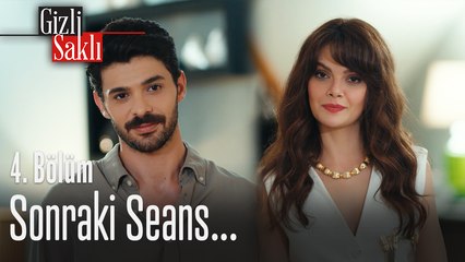Sonraki seans - Gizli Saklı 4. Bölüm