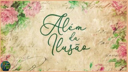Novela ALÉM DA ILUSÃO Capítulo do dia 05/07 Terça - JOAQUIM DESCOBRE TUDO E DAVI FICA SEM SAÍDA