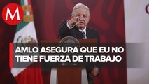 EU no quiere aceptar que necesita mano de obra mexicana, reclama AMLO