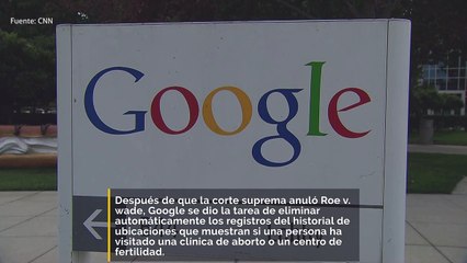 Google eliminará automáticamente el historial de ubicaciones de las visitas a clínicas de aborto para proteger la privacidad