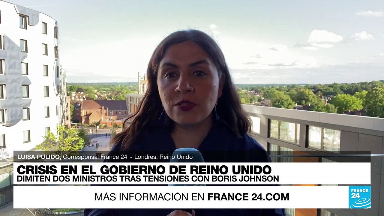 Informe desde Londres: dimiten dos ministros británicos tras tensiones con Boris Johnson