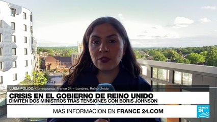 Informe desde Londres: dimiten dos ministros británicos tras tensiones con Boris Johnson