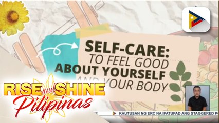 Self care: To good about yourself and your body