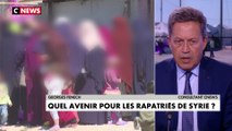 Georges Fenech sur les rapatriés de Syrie : «pour les enfants c’est une obligation de secours que l’Etat français doit respecter [….]. Pour les mères, c’est plus une extradition judiciaire»