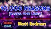 10,000 Reasons (Bless The Lord) Matt Redman | Karaoke Version |HQ