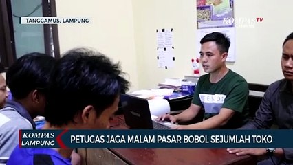 Penjaga Pasar di Tanggamus Bobol Sejumlah Toko