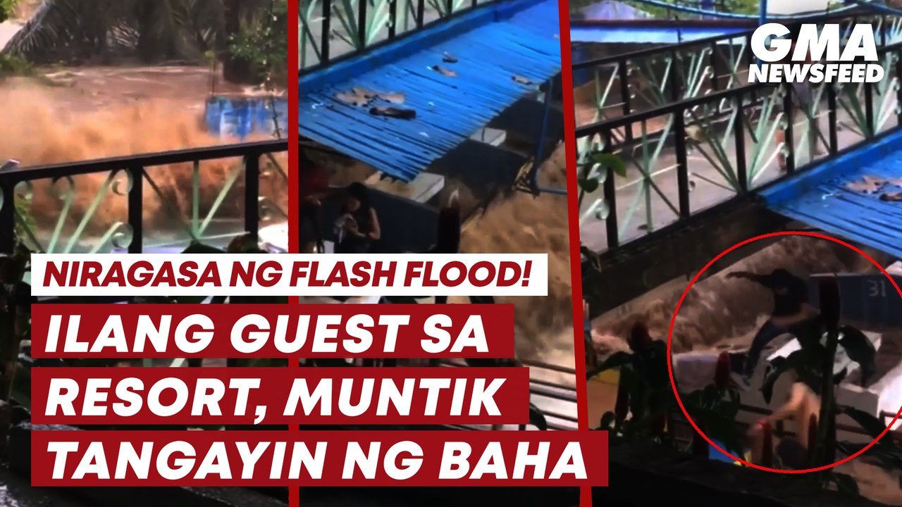 Ilang guest sa resort, muntik tangayin ng flash flood | GMA News Feed