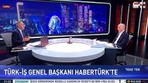 Türk-İş Başkanı Ergün Atalay canlı yayında maaşını açıkladı