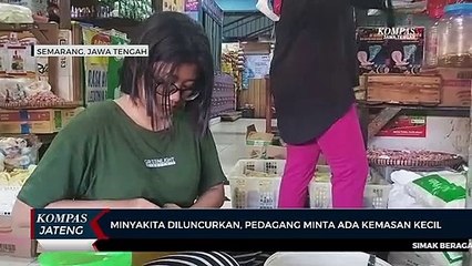 Minyakita Diluncurkan, Pedagang Minta Ada Kemasan Kecil
