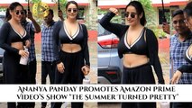 Ananya Panday Promotes Amazon Prime Video’s Show ‘The Summer Turned Pretty’