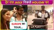 Yaha Baarish Ho Rahi Isiliye Hum Bhaag Rahe | Aly Goni & Jasmin Bhasin Off To Europe For Vacation