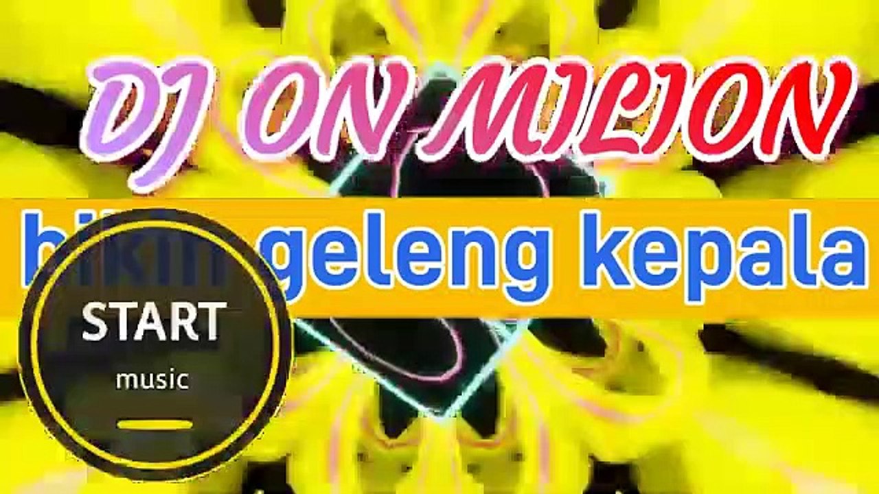 DJ ON MILION TERBARU ( 360 X 640 )