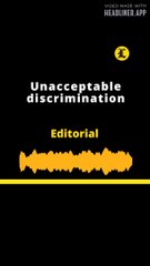 EDITORIAL EN INGLÉS: Unacceptable discrimination