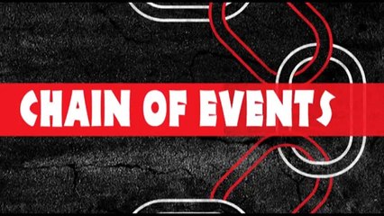 'Chain Of Events': Out on DVD 02/11/15